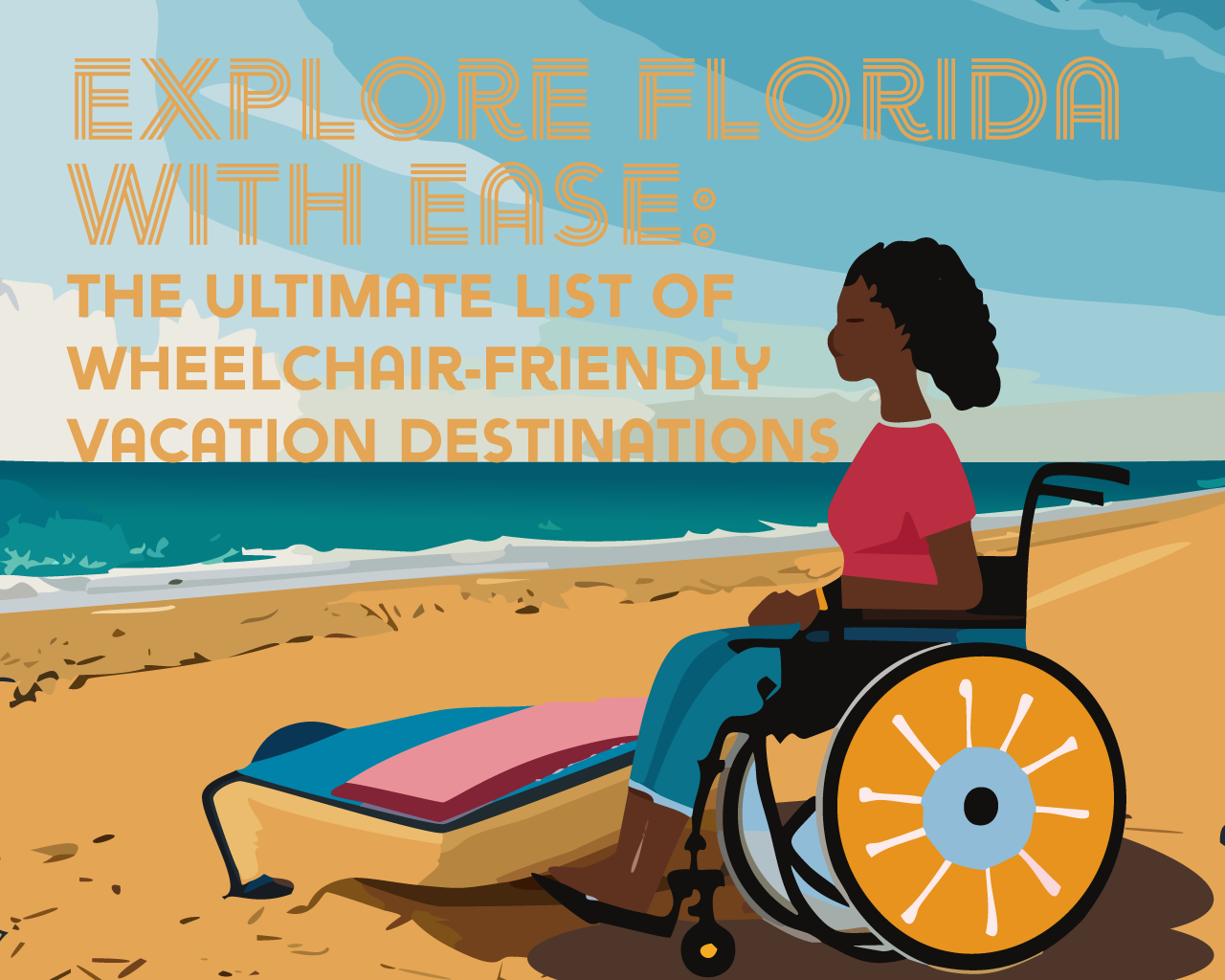 Explore Florida with Ease: The Ultimate List of Wheelchair-Friendly Vacation Destinations